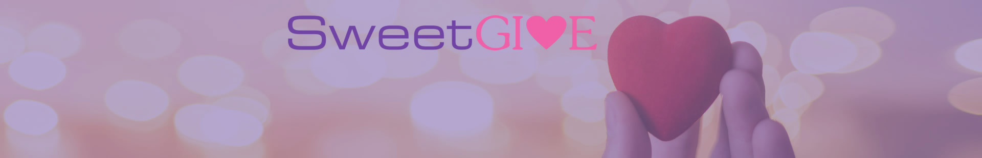 SweetGive: Giving is forever!!!
